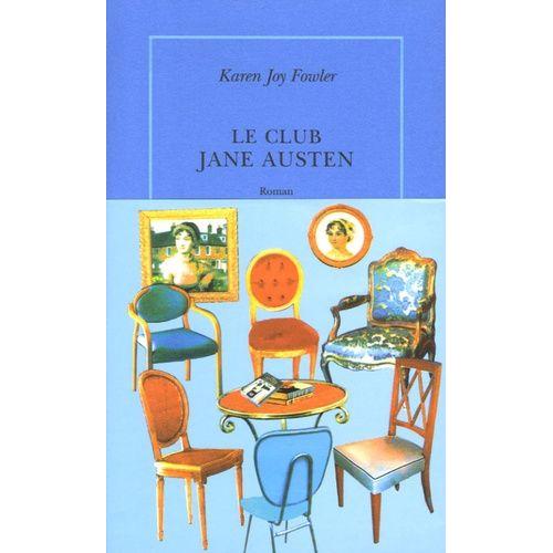 Le Club Jane Austen   de Fowler Karen Joy  Format Beau livre 