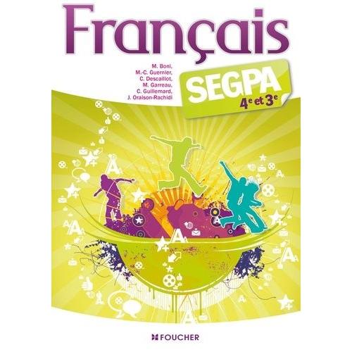 Franais Segpa 4e Et 3e   de Boni Michle  Format Beau livre 