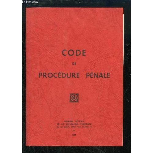 Code De Procdure Pnale - N 1977 - Code De Procdure Pnale   de France 