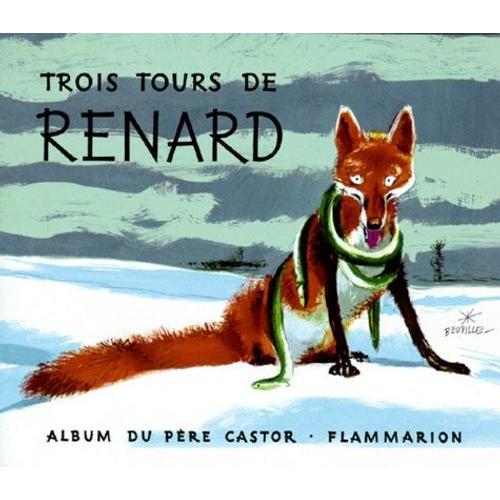 Trois Tours De Renard   de Beuville  Format Album 