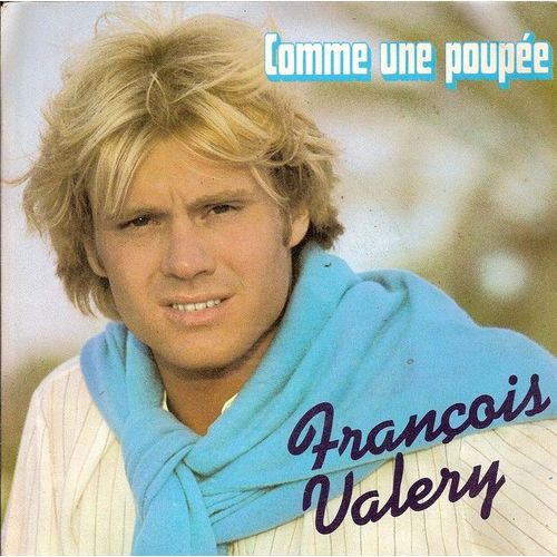 Comme Une Poupe - Dormir Avec Toi (Pascal Sevran, Pascal Auriat) - Franois Valry
