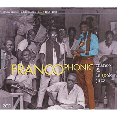 Francophonic Vol.1 - 1953-1980 - Franco & Tp Ok Jazz