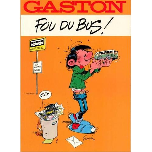 Gaston ; Fou Du Bus   de FRANQUIN, andr 