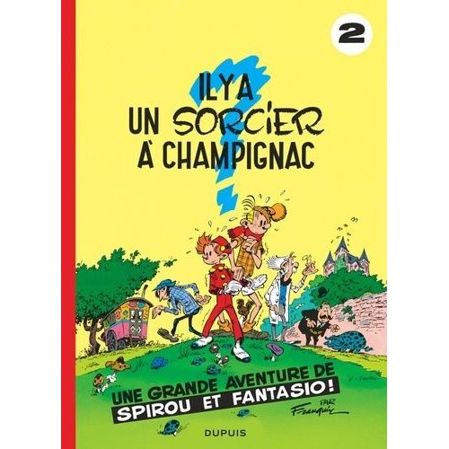 Spirou Et Fantasio - Tome 2 - Il Y A Un Sorcier  Champignac    Format Album 
