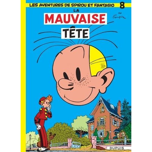 Spirou Et Fantasio - Tome 8 - La Mauvaise Tte    Format Album 