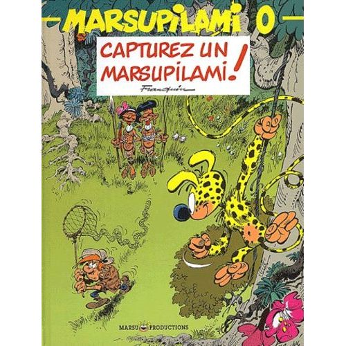 Marsupilami Tome 0 : Capturez Un Marsupilami !    Format Album 