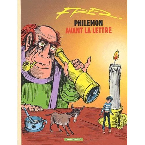 Philmon - Tome 1 - Avant La Lettre    Format Album 