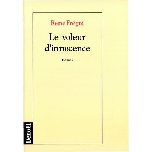 Le Voleur D'innocence    Format Grand Format 