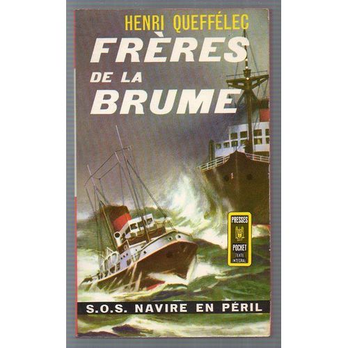 Frres De La Brume.   de QUEFFELEC Henri