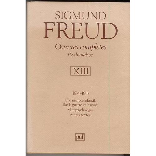 Oeuvres Compltes Psychanalyse - Volume 13, 1914-1915   de sigmund freud  Format Reli 