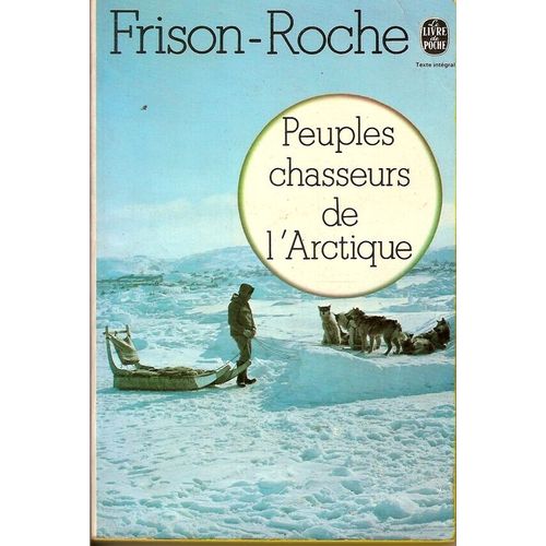 Peuples Chasseurs De L'arctique    Format Poche 