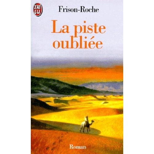 Bivouacs Sous La Lune - La Piste Oublie   de roger frison-roche  Format Poche 
