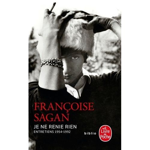 Je Ne Renie Rien - Entretiens 1954-1992    Format Poche 
