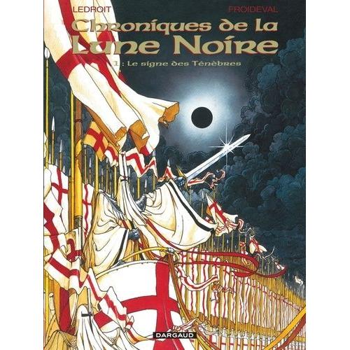 Chroniques De La Lune Noire Tome 1 - Le Signe Des Tnbres   de Froideval Franois  Format Album 