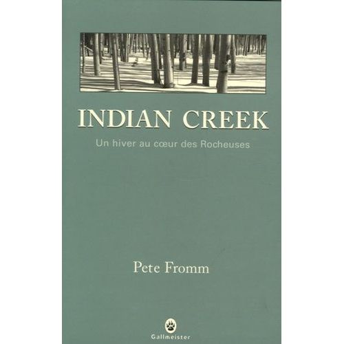 Indian Creek - Un Hiver Au Coeur Des Rocheuses    Format Grand Format 