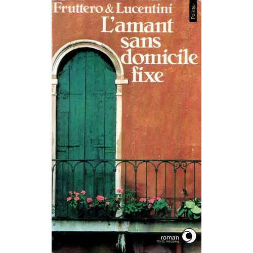 L'amant Sans Domicile Fixe   de carlo fruttero  Format Poche 