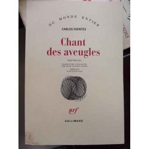 Chant Des Aveugles   de carlos fuentes 