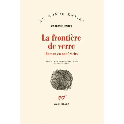 La Frontire De Verre - Roman En Neuf Rcits   de Fuentes Carlos  Format Beau livre 