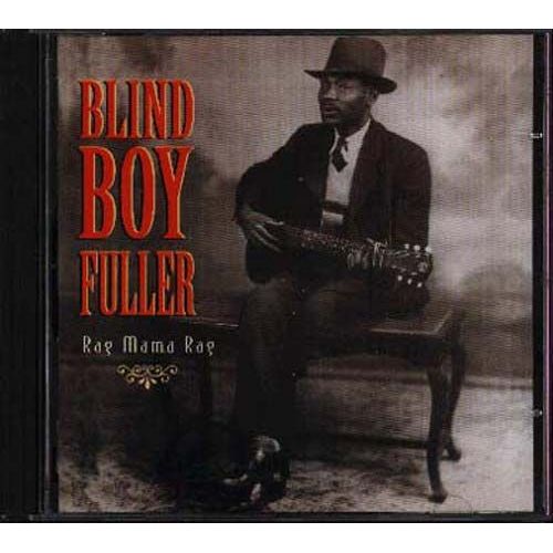 Rag Mama Rag (1935-1940) - Fuller,Blind Boy