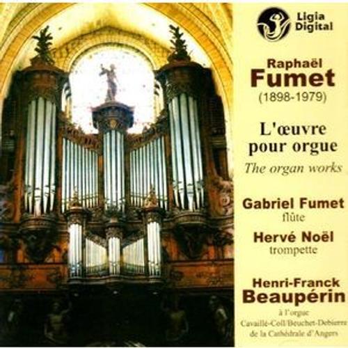 Oeuvre Pour Orgue (Integrale Sur L'orgue Cavaille-Coll De La Cathedral - Fumet Raphael