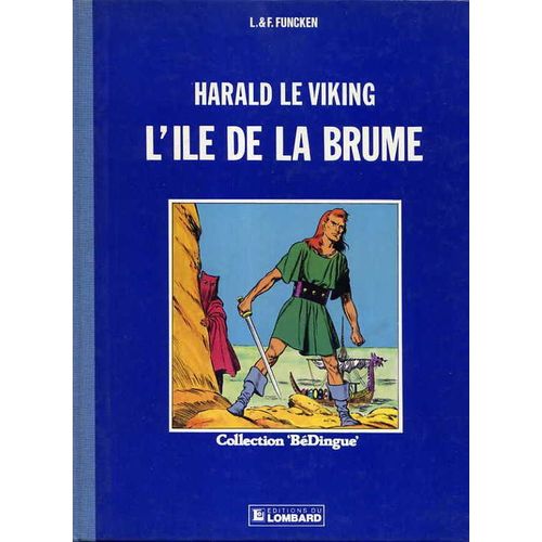 Harold Le Viking N 1 - L'le De La Brume   de Funcken, Liliane 