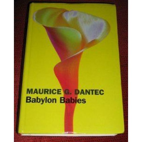 Babylon Babies   de G. DANTEC, MAURICE 
