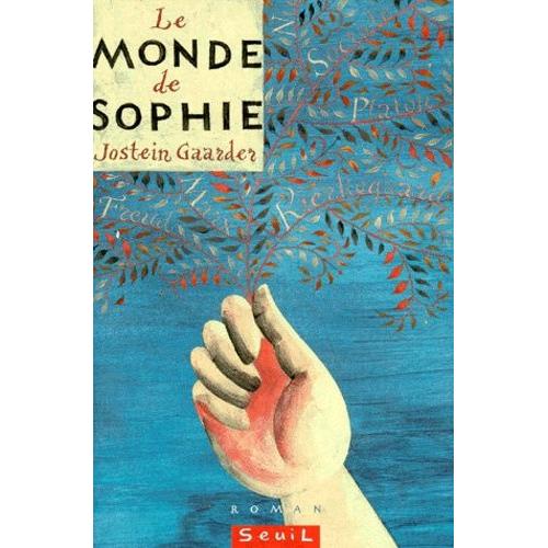 Le Monde De Sophie - Roman Sur L'histoire De La Philosophie   de Gaarder Jostein  Format Beau livre 
