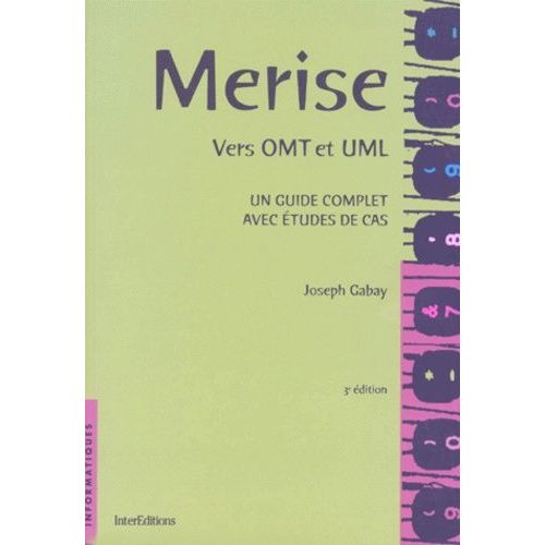 Merise Vers Omt Et Uml - Un Guide Complet Avec tudes De Cas, 3me dition   de joseph gabay  Format Broch 