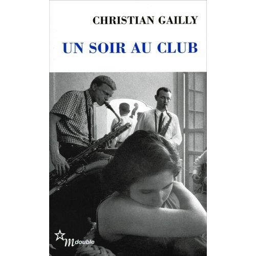 Un Soir Au Club    Format Poche 