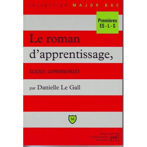 Le Roman D'apprentissage - Textes Comments   de Le Gall D  Format Broch 