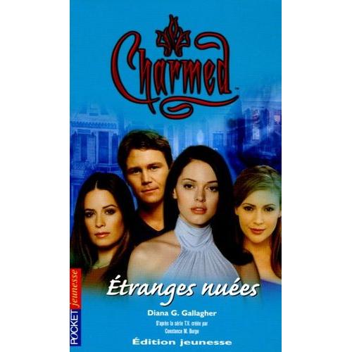 Charmed Tome 18 - Etranges Nues   de Gallagher Diana G  Format Poche 