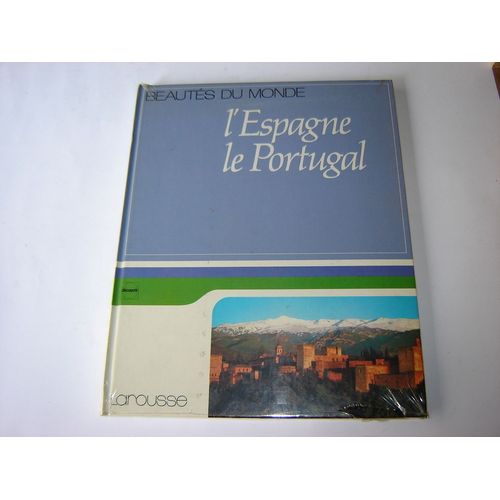 Beauts Du Monde N 6 - L'espagne, Le Portugal   de pierre gallerey 