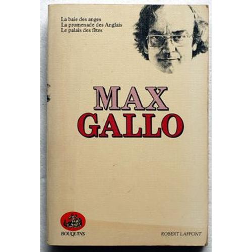 Oeuvres Choisies   de max gallo  Format Beau livre 