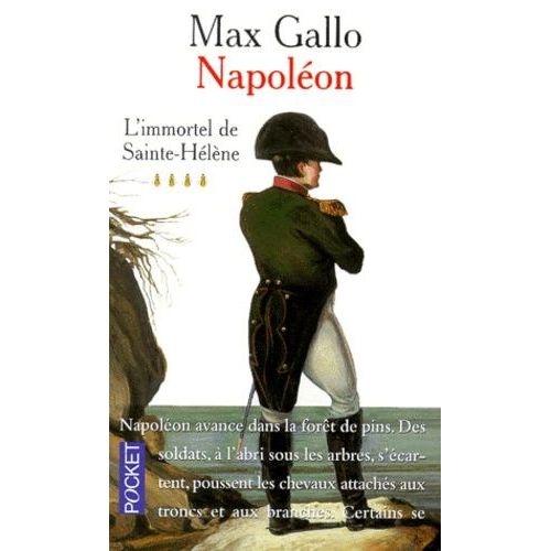 Napolon - Tome 4, L'immortel De Sainte-Hlne   de Gallo Max  Format Poche 