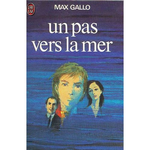 Un Pas Vers La Mer   de max gallo  Format Poche 