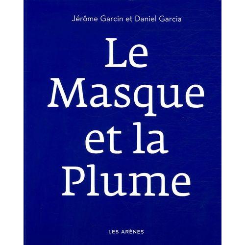 Le Masque Et La Plume - (2 Cd Audio)   de Garcin Jrme  Format Broch 