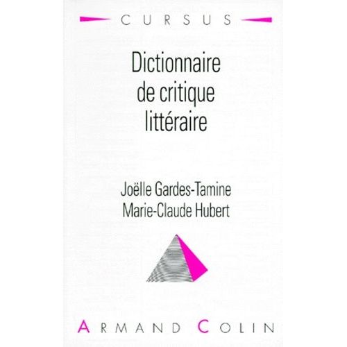 Dictionnaire De Critique Littraire   de Gardes Tamine Jolle  Format Broch 