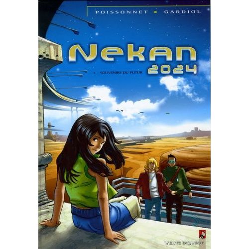 Nekan 2024 Tome 1 - Souvenirs Du Futur   de Poissonnet Patrice  Format Album 