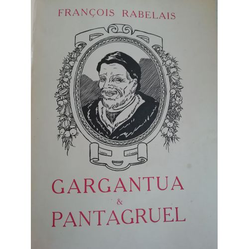 Gargantua & Pantagruel   de Rabelais Franois  Format Broch 