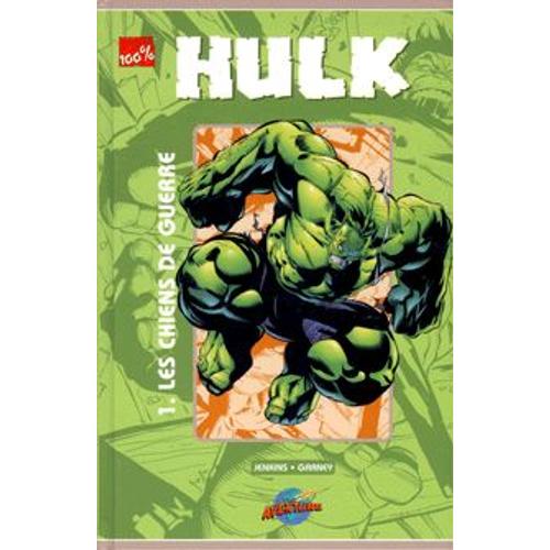 Hulk - Les Chiens De Guerre - T. 1   de Garney 