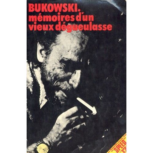 Mmoires D'un Vieux Dgueulasse   de philippe garnier 