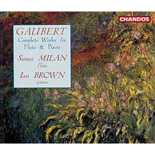 Oeuvre Intgrale Pour Flte & Piano Susan Milan & Ian Brown - Philippe Gaubert