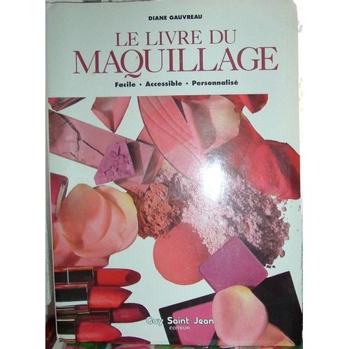Livre Du Maquillage   de Gauvreau Diane  Format Reli 