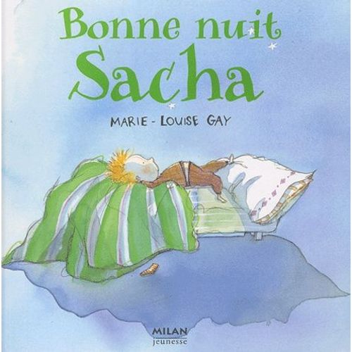 Bonne Nuit Sacha   de marie-louise gay  Format Album 