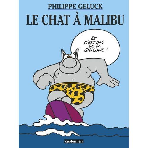 Le Chat Tome 7 - Le Chat  Malibu   de philippe geluck  Format Album 