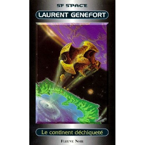 Le Continent Dchiquet   de laurent genefort  Format Poche 