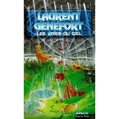 L'opra De L'espace Tome 2 - Les Voies Du Ciel   de laurent genefort  Format Poche 