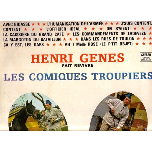 Fait Revivre Les Comiques Troupiers - Avec Bidasse, J'suis Content, L'officier Idal, On R'vient, La Caissire Du Grand Caf, Les Commandements De Ladeveze, Ah ! Melle Rose.. - Henri Gens