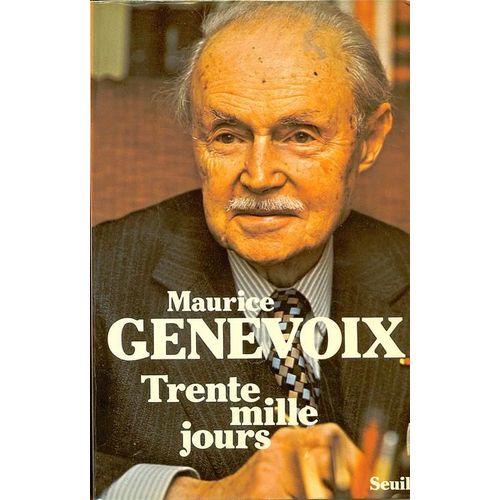 Trente Mille Jours   de maurice genevoix  Format Broch 