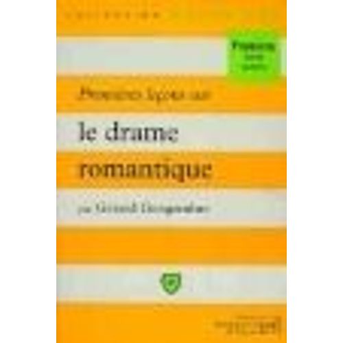 Premires Leons Sur Le Drame Romantique   de Gengembre Grard  Format Broch 